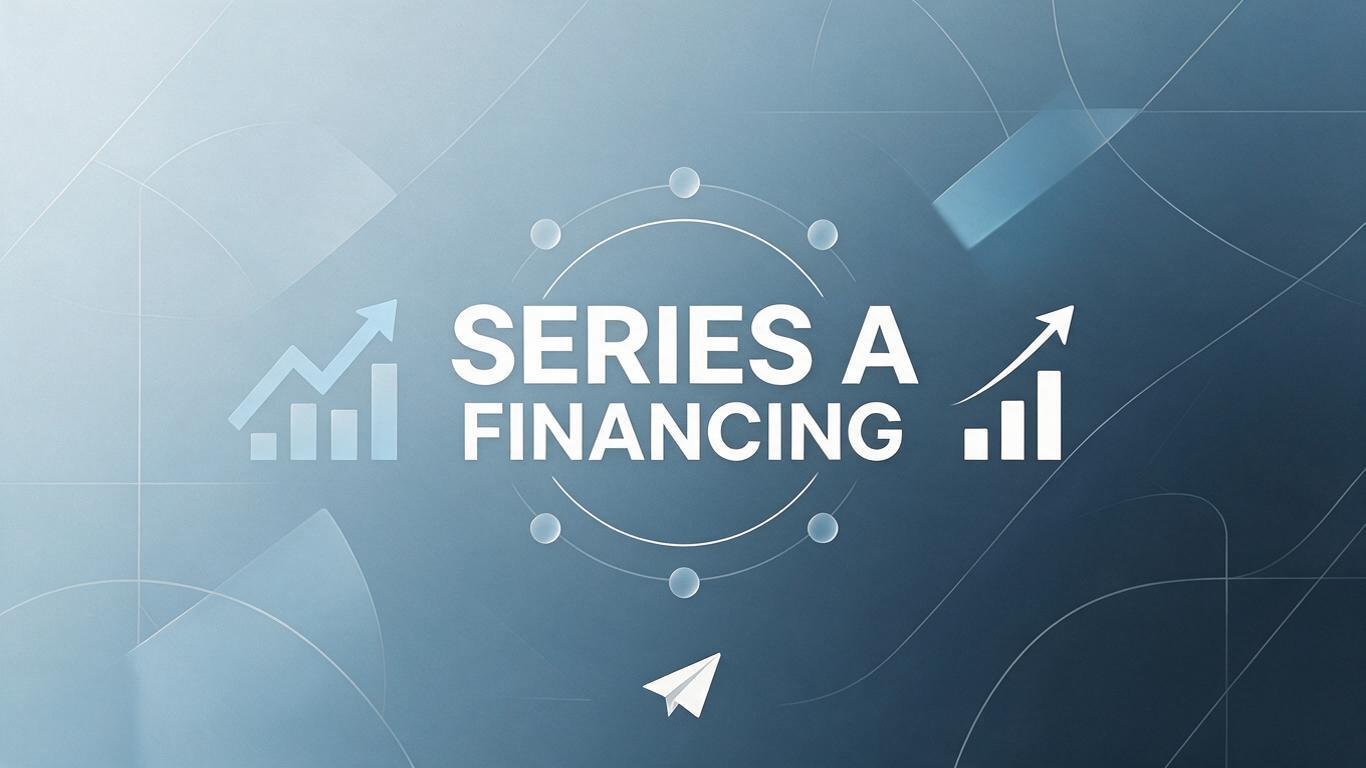 Series A Financing